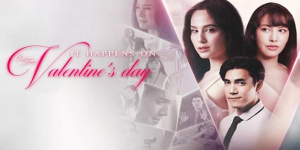 ละคร It Happen on Valentine Day 2565 (EP.1-9 ตอนจบ) HD END